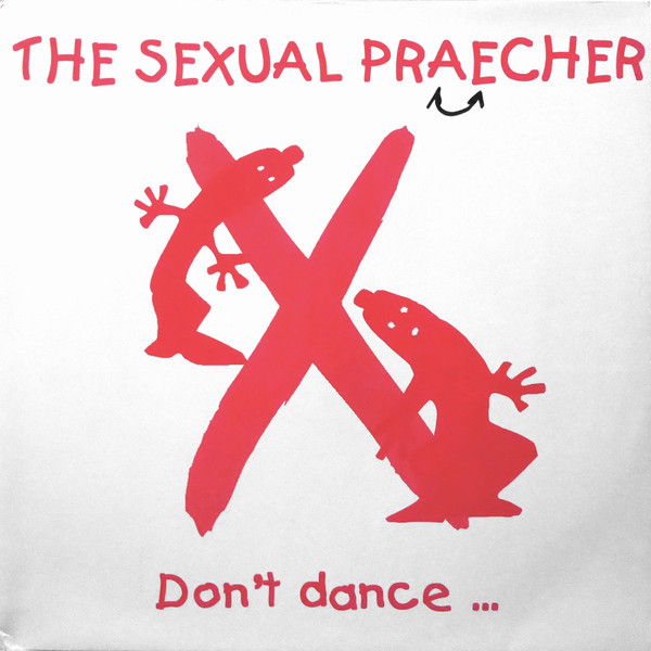 Sexual Preacher - Don't Dance, Fuck! | Bigfoot (M1236)
