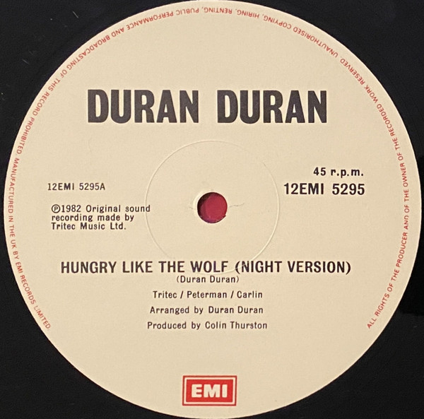 Duran Duran - Hungry Like The Wolf (Night Version) | EMI (12 EMI 5295) - 3 Duran Duran - Hungry Like The Wolf (Night Version) | EMI (12 EMI 5295) - 3