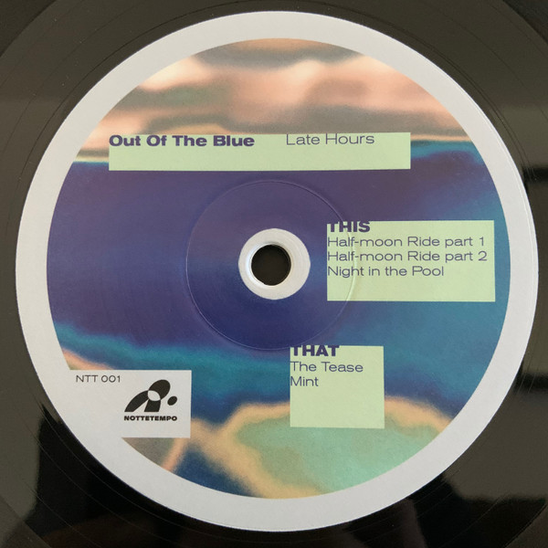 Out Of The Blue - Late Hours | Nottetempo (NTT001) - 2 Out Of The Blue - Late Hours | Nottetempo (NTT001) - 2