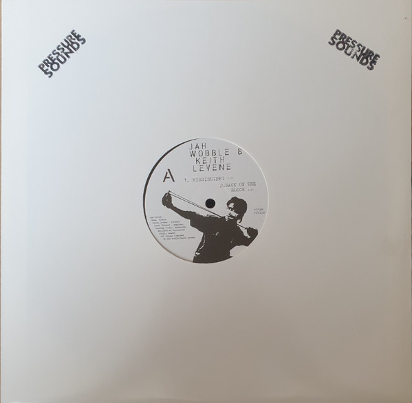 Jah Wobble & Keith Levene - E.P | Pressure Sounds (PSTI08) - 2 Jah Wobble & Keith Levene - E.P | Pressure Sounds (PSTI08) - 2