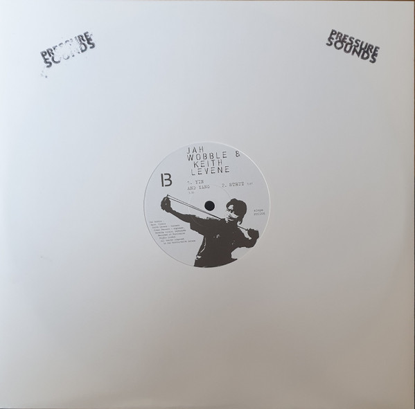 Jah Wobble & Keith Levene - E.P | Pressure Sounds (PSTI08) - 3 Jah Wobble & Keith Levene - E.P | Pressure Sounds (PSTI08) - 3
