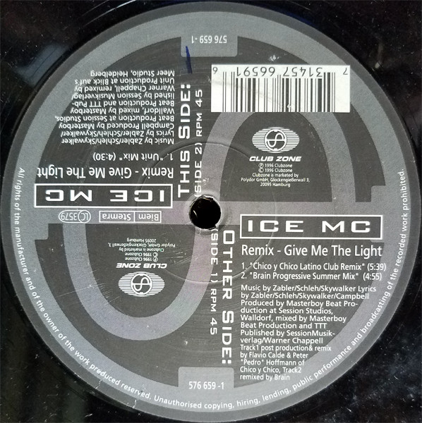 ICE MC - Give Me The Light (The Remixes) | Club Zone (576 659-1) - 2 ICE MC - Give Me The Light (The Remixes) | Club Zone (576 659-1) - 2