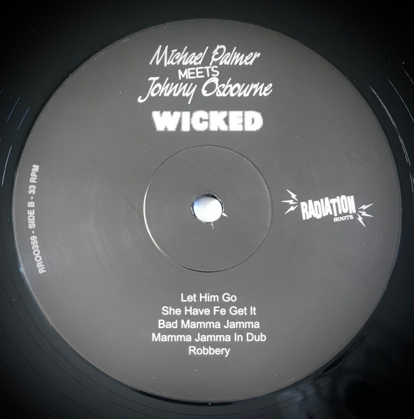 Michael Palmer Meets Johnny Osbourne - Wicked | Radiation Roots (RROO359) - 4 Michael Palmer Meets Johnny Osbourne - Wicked | Radiation Roots (RROO359) - 4