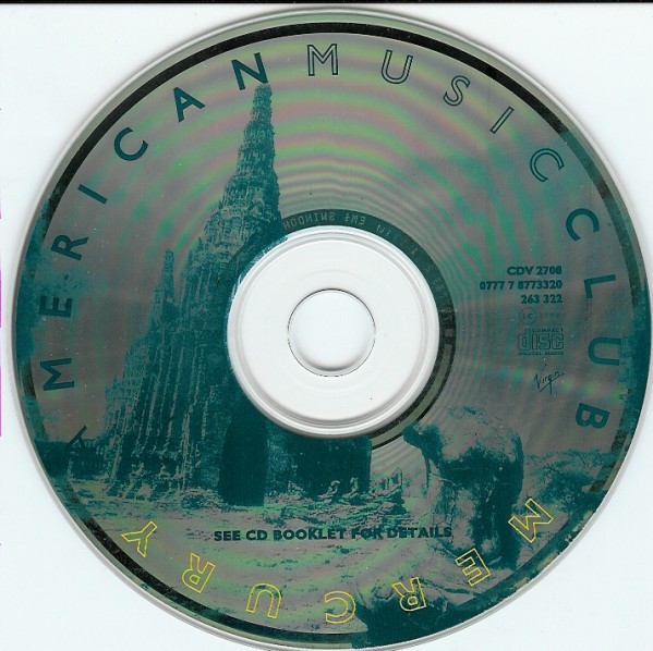 American Music Club - Mercury CD | Virgin (0777 7 87733 2 0) - 3 American Music Club - Mercury CD | Virgin (0777 7 87733 2 0) - 3