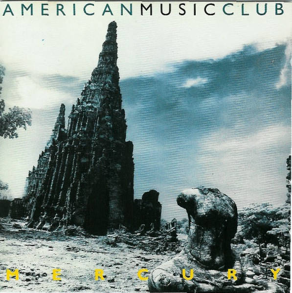 American Music Club - Mercury CD | Virgin (0777 7 87733 2 0) - main American Music Club - Mercury CD | Virgin (0777 7 87733 2 0) - main