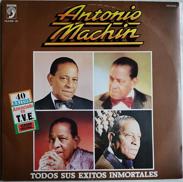 Antonio Machín - Todos Sus Éxitos Inmortales | Discophon (HLS-428 - 29) - main Antonio Machín - Todos Sus Éxitos Inmortales | Discophon (HLS-428 - 29) - main