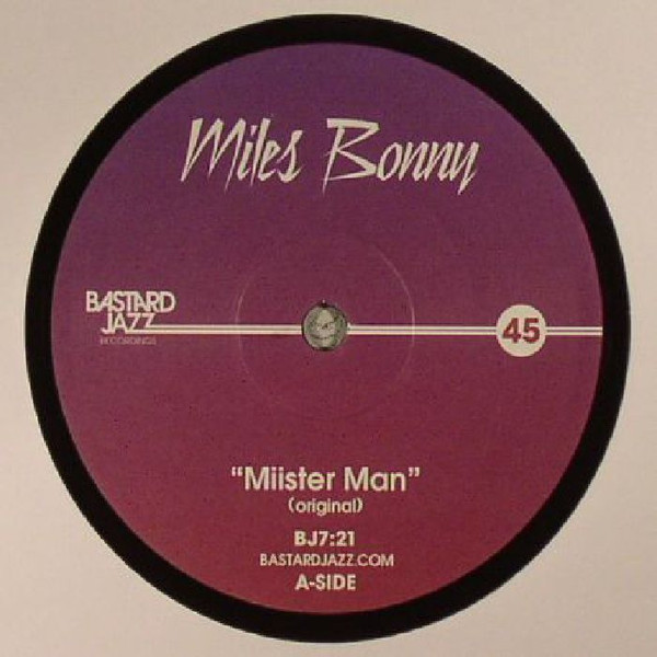 Miles Bonny - Miister Man | Bastard Jazz Recordings (BJ 721) - main Miles Bonny - Miister Man | Bastard Jazz Recordings (BJ 721) - main