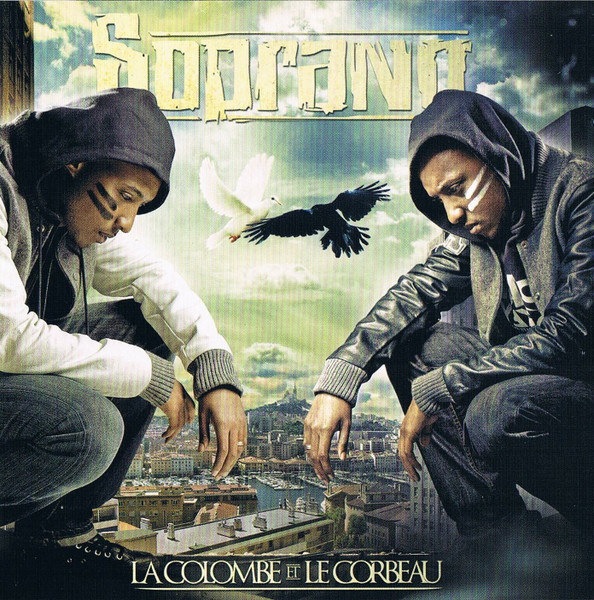Soprano - La Colombe Et Le Corbeau | Street Skillz (50999 0977832 0) - main