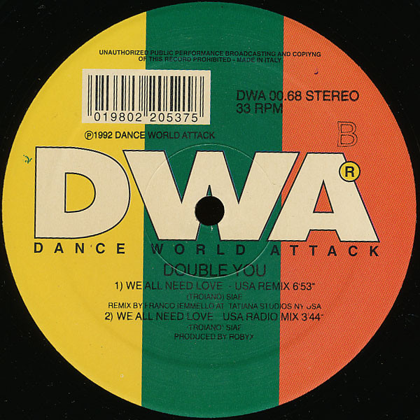 Double You - We All Need Love (Remixes) | DWA (Dance World Attack) (DWA 00.68) - 2