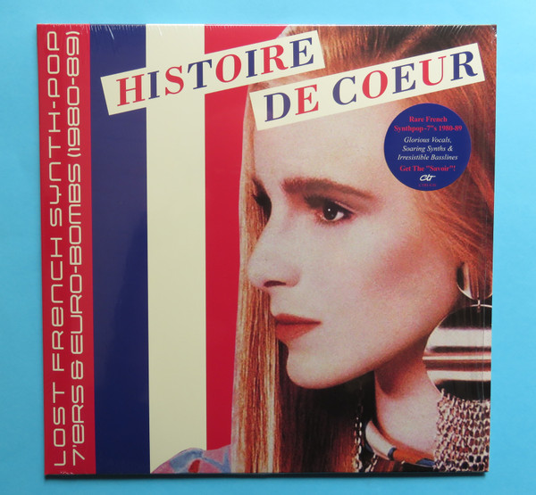 Various - Histoire De Coeur - Lost French Synth-Pop 7’ers & Euro-Bombs (1980-89) | Caroline True Records (CTRUE50) - main