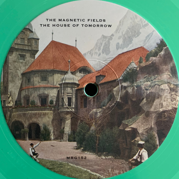 The Magnetic Fields - The House Of Tomorrow | Merge Records (MRG152) - 3