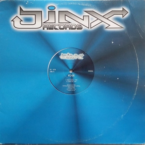 Flax - Intoxication | Jinx Records (JX - 470)