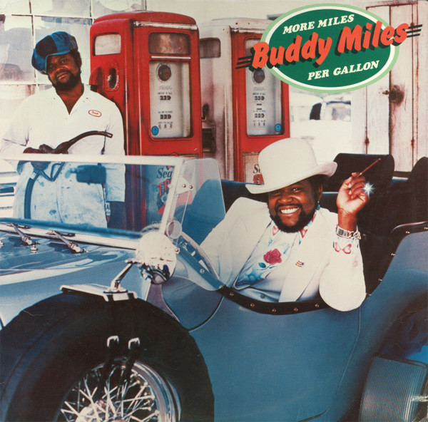Buddy Miles - More Miles Per Gallon | Casablanca (NBLP 7019)