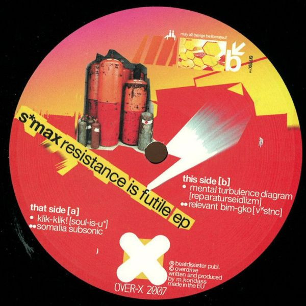S-Max - Resistance Is Futile EP | Over X (OVER-X 2007)