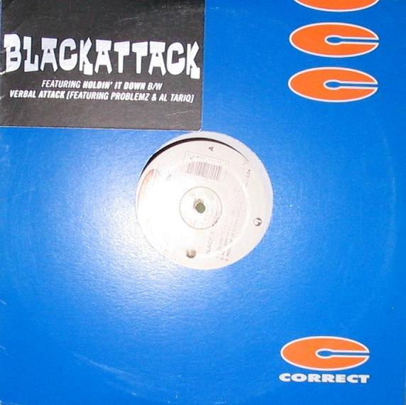 Black Attack - Holdin' It Down / Verbal Attack | Correct Records (10208-1) - main
