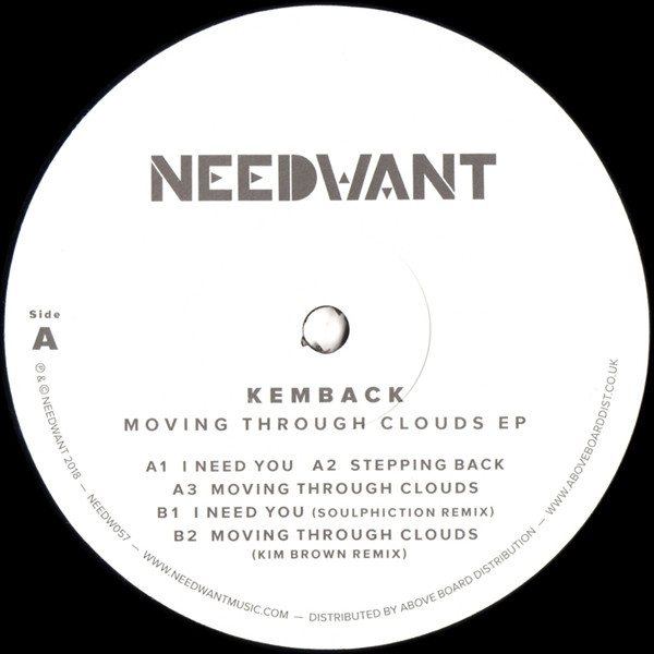 Kemback - Moving Through Clouds EP | Needwant Recordings (NEEDW057) - 2 Kemback - Moving Through Clouds EP | Needwant Recordings (NEEDW057) - 2