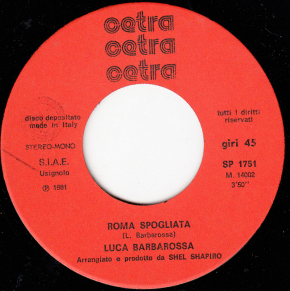 Luca Barbarossa - Roma Spogliata | Cetra (SP 1751) - 3