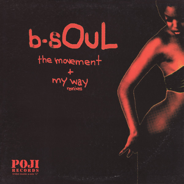 B-Soul - My Way / The Movement | Poji Records (PJ022) - main B-Soul - My Way / The Movement | Poji Records (PJ022) - main
