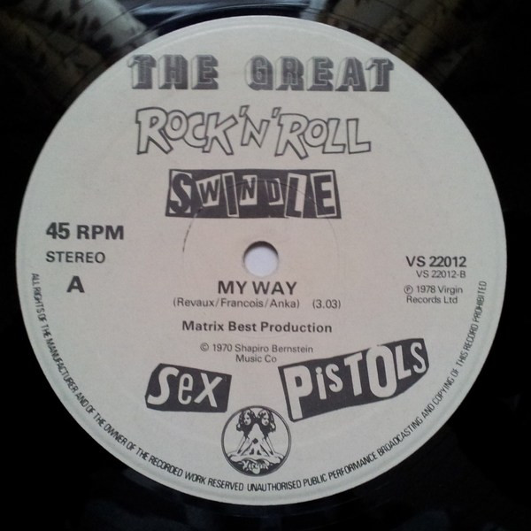 Sex Pistols - The Biggest Blow (A Punk Prayer By Ronnie Biggs) / My Way | Virgin (VS 22012) - 2 Sex Pistols - The Biggest Blow (A Punk Prayer By Ronnie Biggs) / My Way | Virgin (VS 22012) - 2