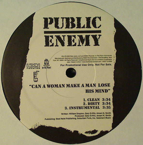 Public Enemy - Give The Peeps What They Need / Can A Woman Make A Man Lose His Mind | Koch Records (KOC-12-8388) - 2 Public Enemy - Give The Peeps What They Need / Can A Woman Make A Man Lose His Mind | Koch Records (KOC-12-8388) - 2
