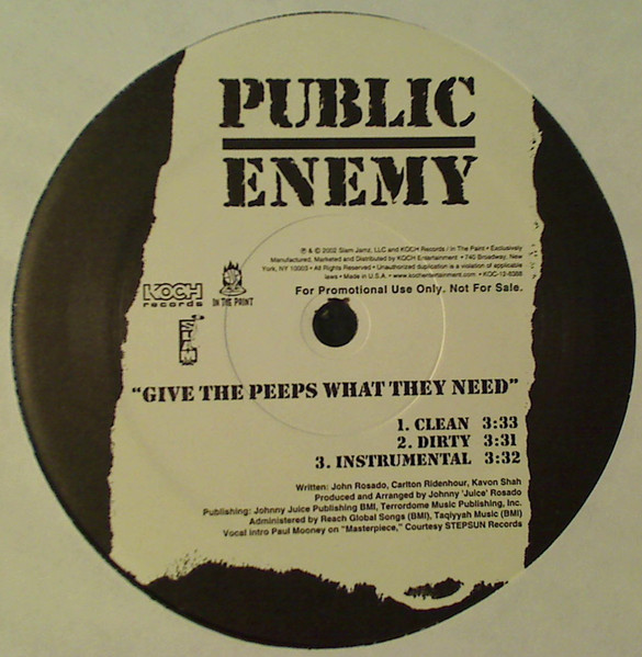 Public Enemy - Give The Peeps What They Need / Can A Woman Make A Man Lose His Mind | Koch Records (KOC-12-8388) - 3 Public Enemy - Give The Peeps What They Need / Can A Woman Make A Man Lose His Mind | Koch Records (KOC-12-8388) - 3