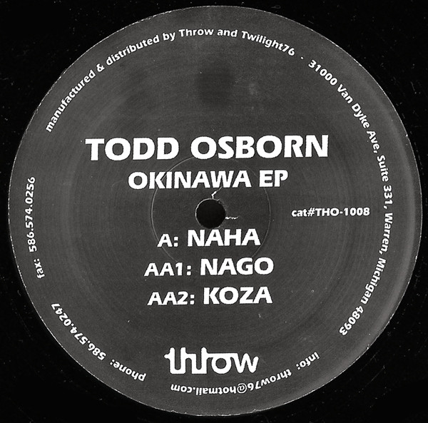 Todd Osborn - Okinawa EP | Throw (THO-1008) - 2