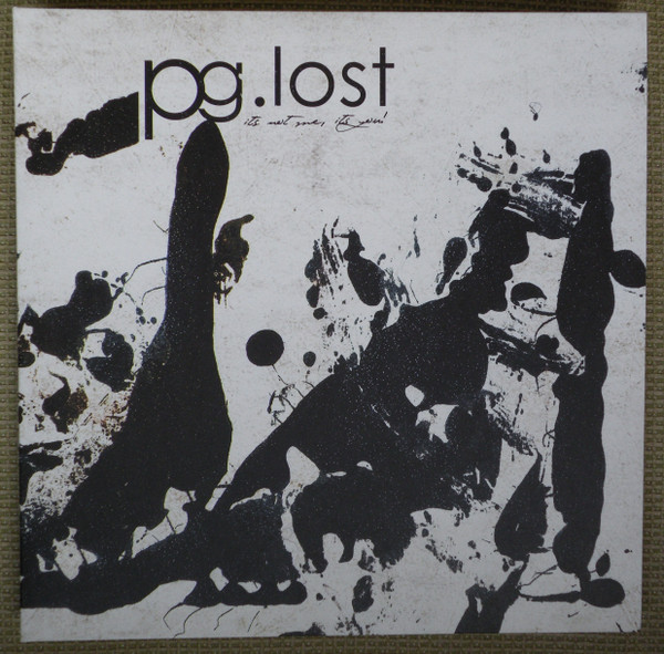 pg.lost - It's Not Me, It's You! | Pelagic Records (PEL 063-V) - 2 pg.lost - It's Not Me, It's You! | Pelagic Records (PEL 063-V) - 2