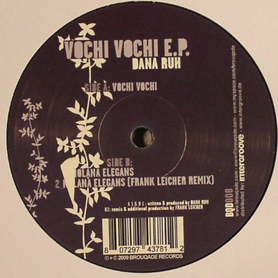 Dana Ruh - Vochi Vochi | Brouqade Records (BQD008) - 2