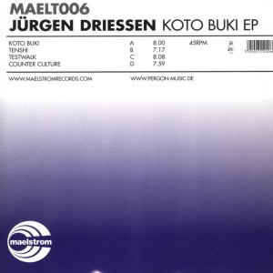 Jürgen Driessen - Koto Buki EP | Maelstrom Records (MAELT006)