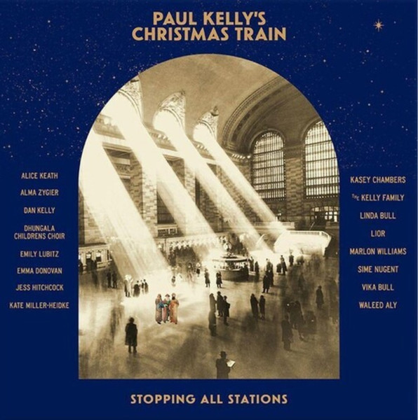 Paul Kelly - Paul Kelly's Christmas Train | Cooking Vinyl (GAWD0035LP) - main