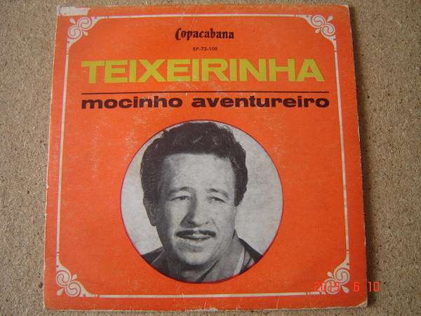 Teixeirinha - Mocinho Aventureiro | Copacabana (EP-73-108)