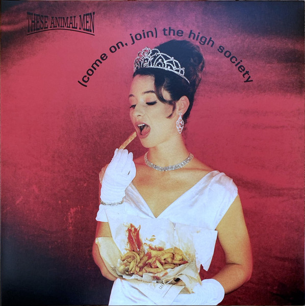 These Animal Men - (Come On Join) The High Society | Demon Records (DEMREC 1024) - main These Animal Men - (Come On Join) The High Society | Demon Records (DEMREC 1024) - main