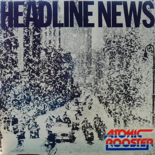 Atomic Rooster - Headline News | Towerbell Records (TOW LP 4)