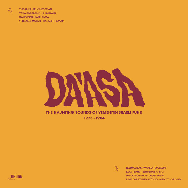 Various - Da'asa - The Haunting Sounds Of Yemenite-Israeli Funk 1973-1984 | Fortuna Records (FTNLP003) - 2
