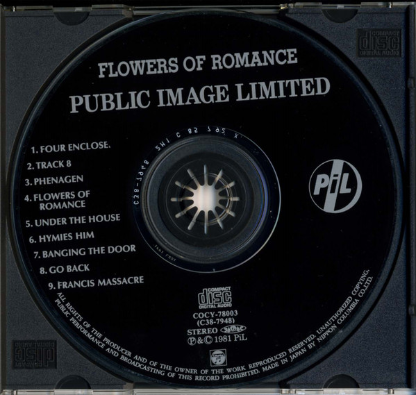 Public Image Limited - The Flowers Of Romance [CD - Japan Press - 1994 - Mint/NM] | Columbia (COCY-78003) - 4