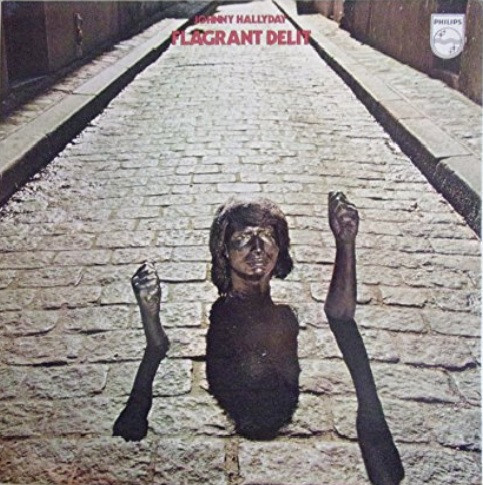 Johnny Hallyday - Flagrant Délit | Philips (6325 003) - main Johnny Hallyday - Flagrant Délit | Philips (6325 003) - main