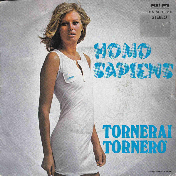 Homo Sapiens - Tornerai Tornerò | Rifi (RFN-NP 16616) - main