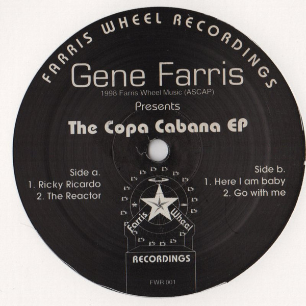 Gene Farris - The Copa Cabana EP | Farris Wheel Recordings (FWR 001)