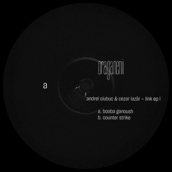 Andrei Ciubuc & Lazăr Cezar - Link EP I | Draganenii (DRAGA003) - 3