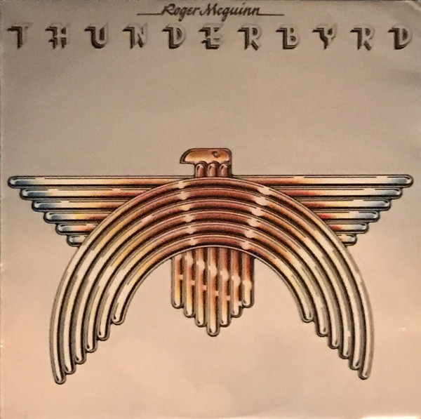 Roger McGuinn - Thunderbyrd | CBS (81883) Roger McGuinn - Thunderbyrd | CBS (81883)