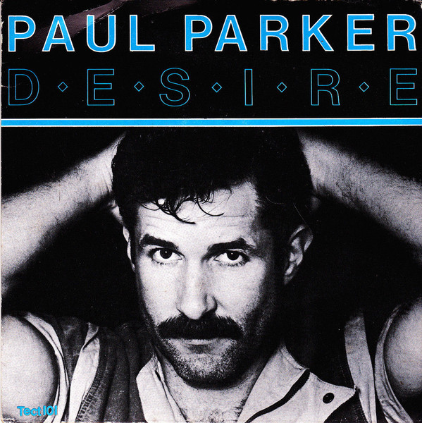 Paul Parker - Desire | Passion (PR M/74)