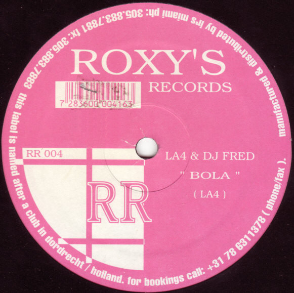 LA4 & Fred Henderson - Bola | Roxy's Records (RR 004) - main