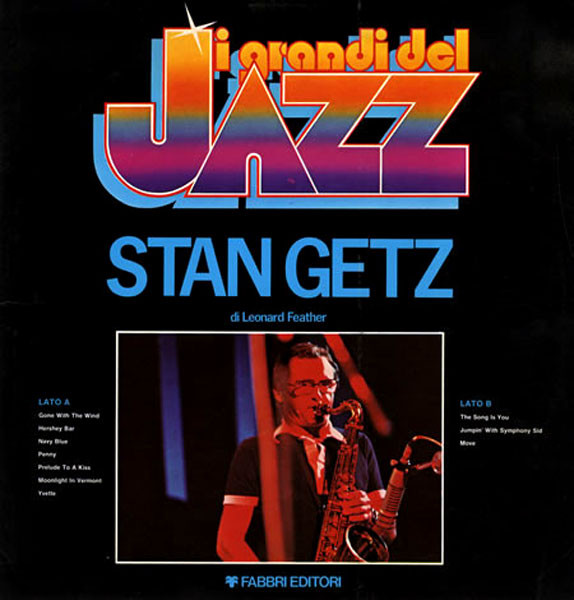 Stan Getz - Stan Getz | Fabbri Editori (GdJ 33) - main