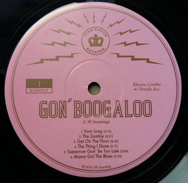 C.W. Stoneking - Gon' Boogaloo LP | King Hokum Records (KHR03LP) - 3 C.W. Stoneking - Gon' Boogaloo LP | King Hokum Records (KHR03LP) - 3