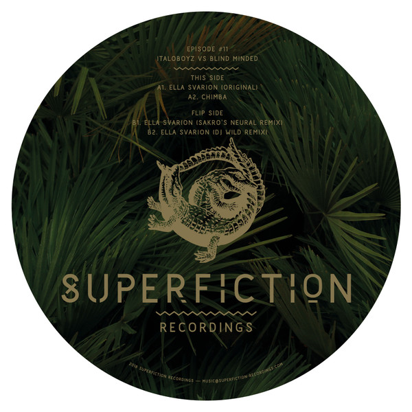 Italoboyz Vs Blind Minded - Episode #11 | Superfiction Recordings (sfict011) - main Italoboyz Vs Blind Minded - Episode #11 | Superfiction Recordings (sfict011) - main