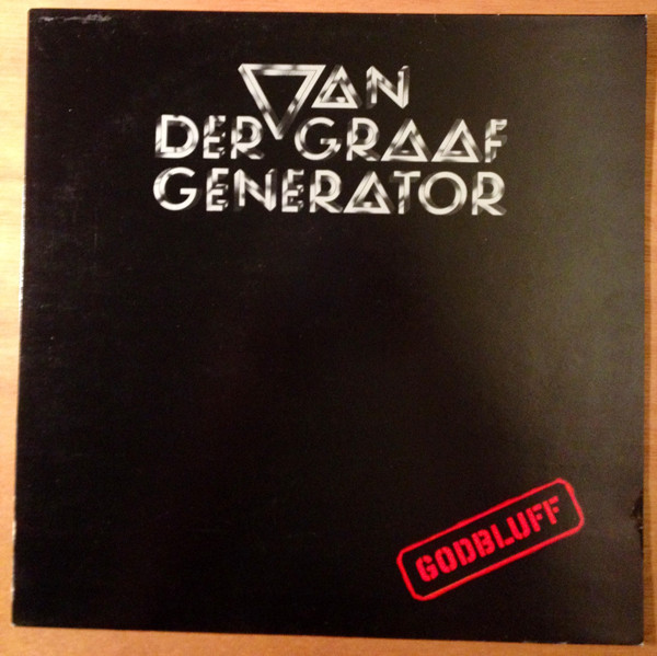 Van Der Graaf Generator - Godbluff | Charisma (6369 965 A) - 2