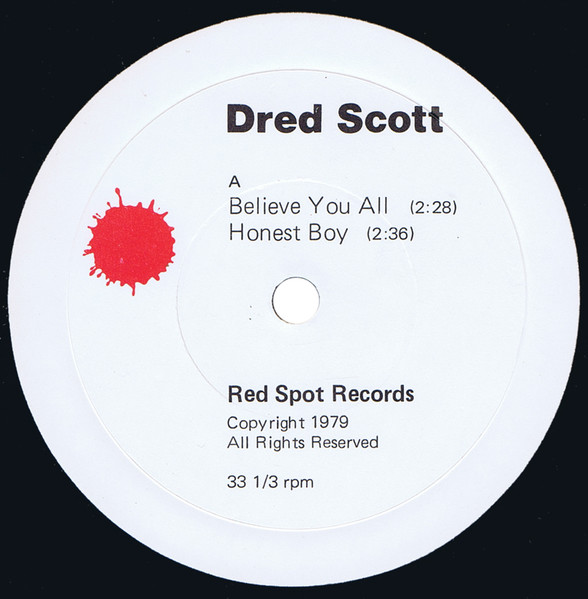 Dred Scott - I Believe You All | Red Spot Records (DS1) - 3
