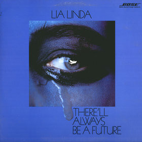 Lia Linda - There'll Always Be A Future | Bose (08-023347-20) - main