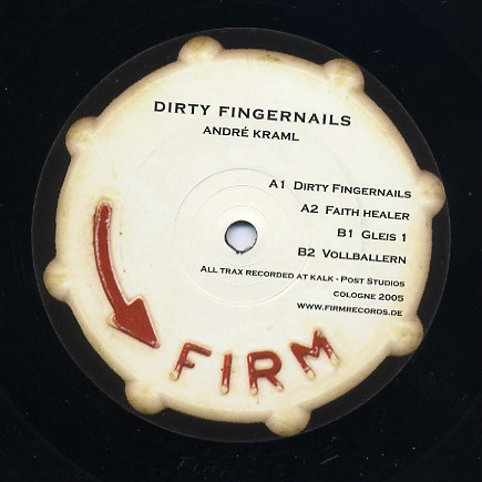 André Kraml - Dirty Fingernails Remixe | Firm (FIRM 15) - 2