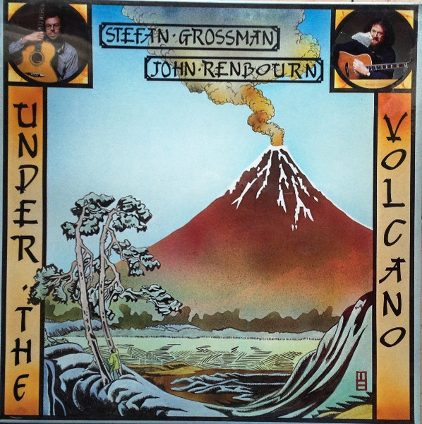 John Renbourn & Stefan Grossman - Under The Volcano | Kicking Mule Records (SNKL 2161)
